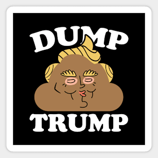 Dump Trump Funny Anti-Trump Magnet